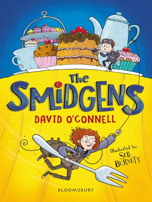 Title details for The Smidgens by David O'Connell - Available
